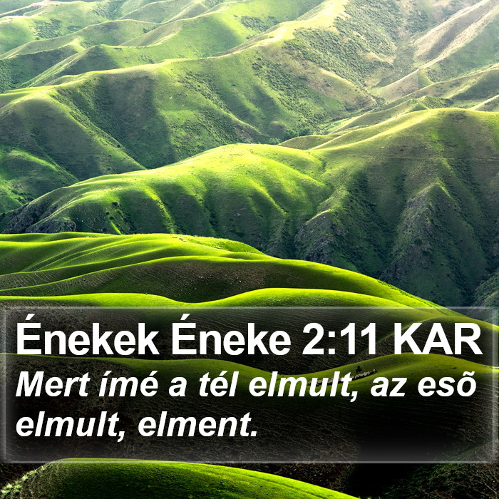 Énekek Éneke 2:11 KAR Bible Study