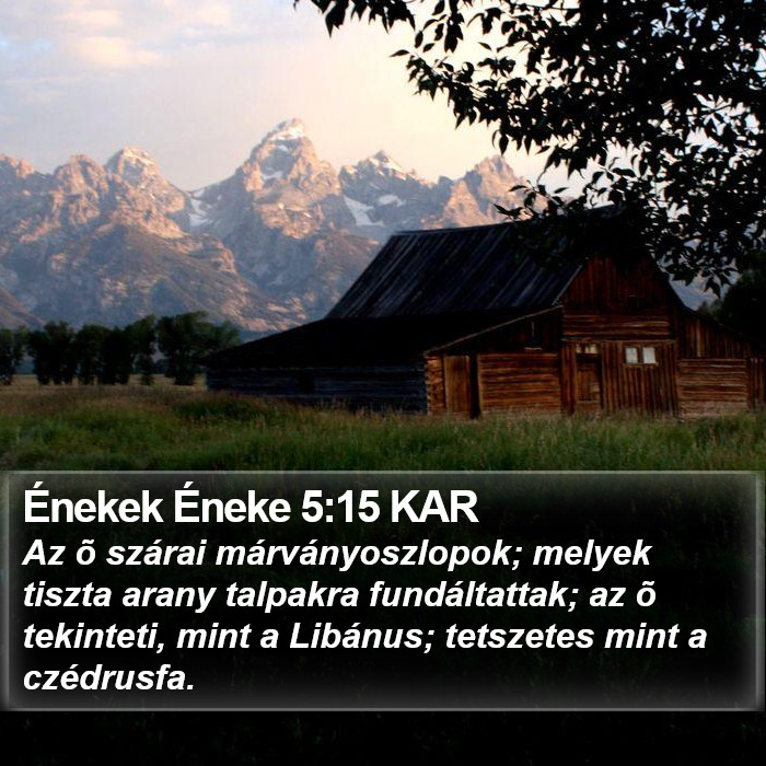 Énekek Éneke 5:15 KAR Bible Study