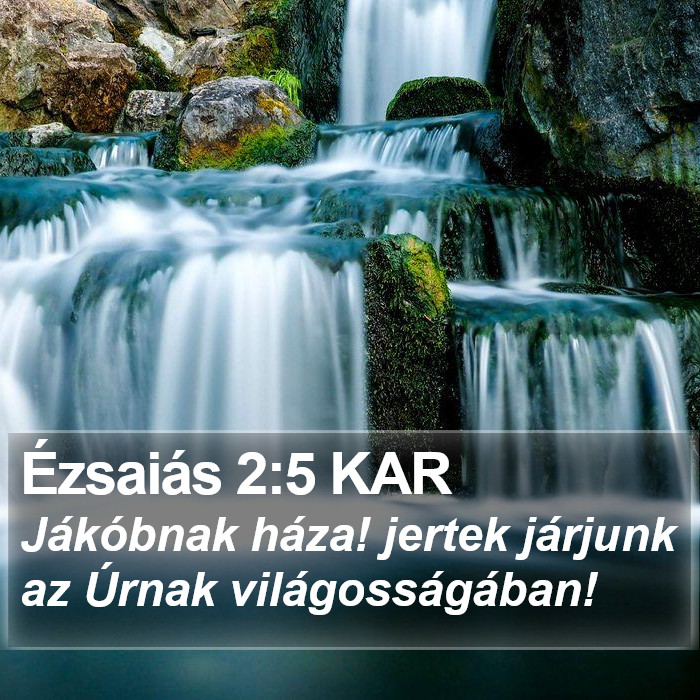 Ézsaiás 2:5 KAR Bible Study