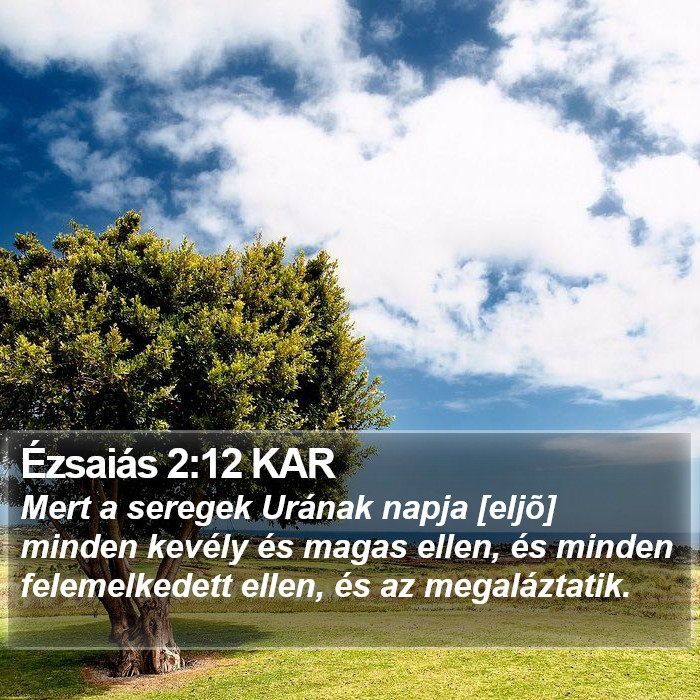 Ézsaiás 2:12 KAR Bible Study