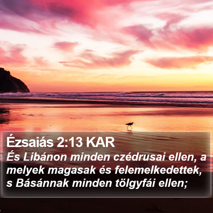 Ézsaiás 2:13 KAR Bible Study