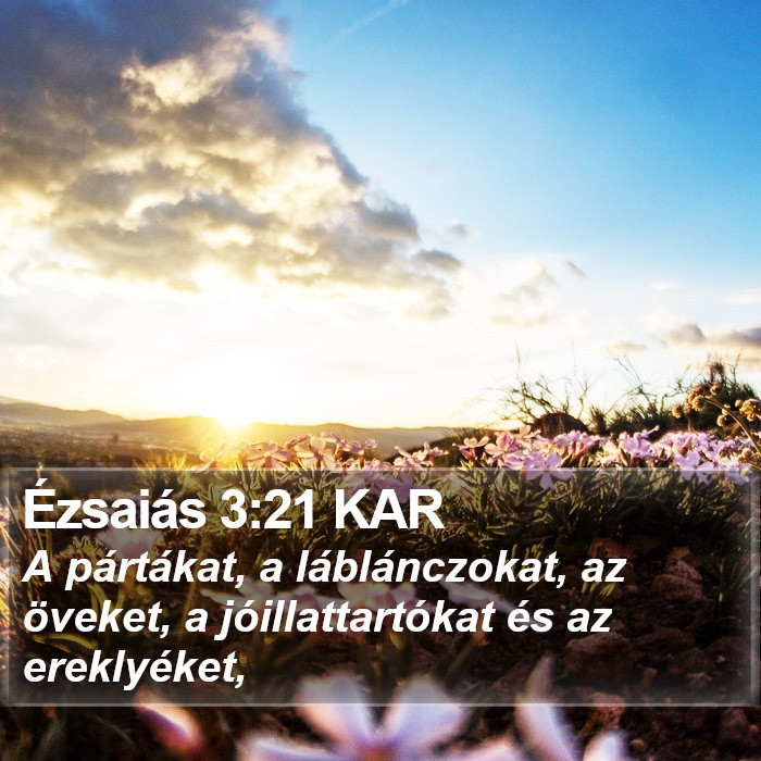 Ézsaiás 3:21 KAR Bible Study