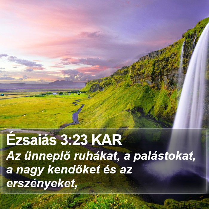 Ézsaiás 3:23 KAR Bible Study