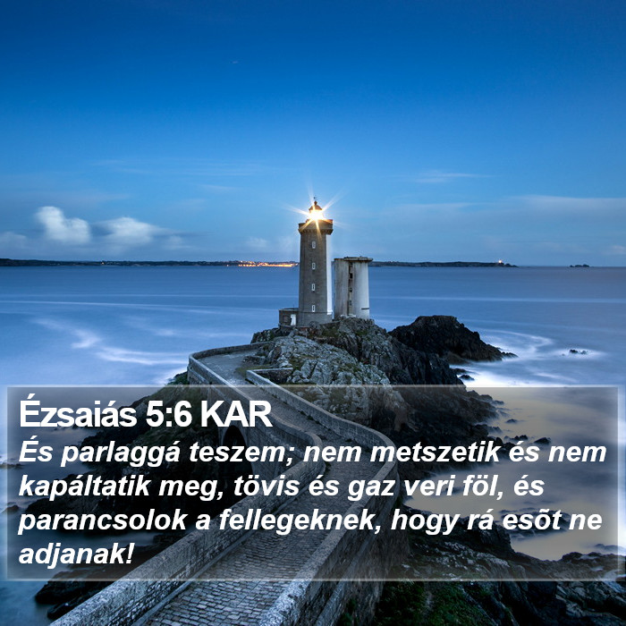 Ézsaiás 5:6 KAR Bible Study