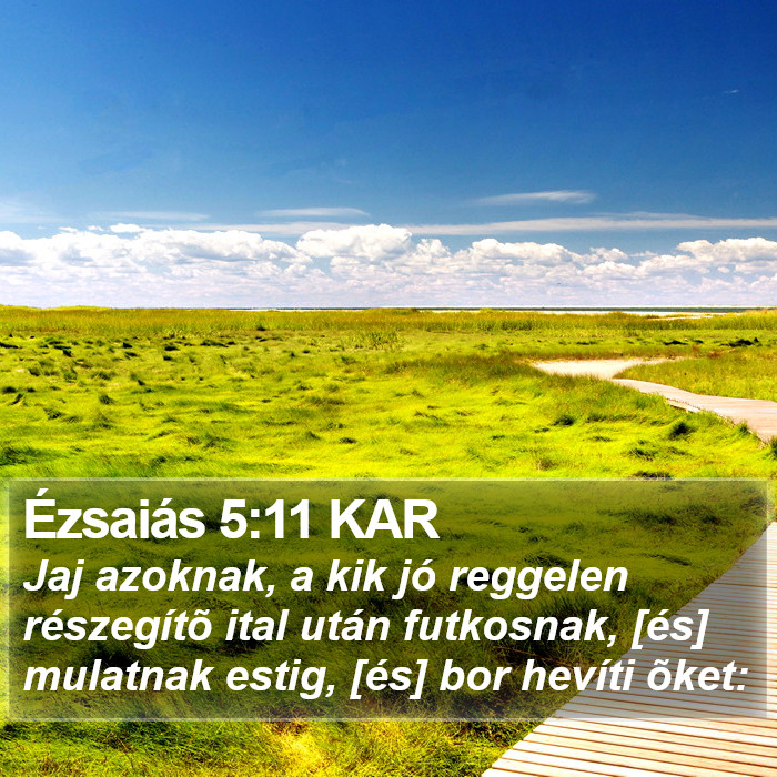 Ézsaiás 5:11 KAR Bible Study