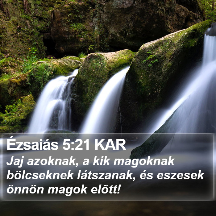 Ézsaiás 5:21 KAR Bible Study