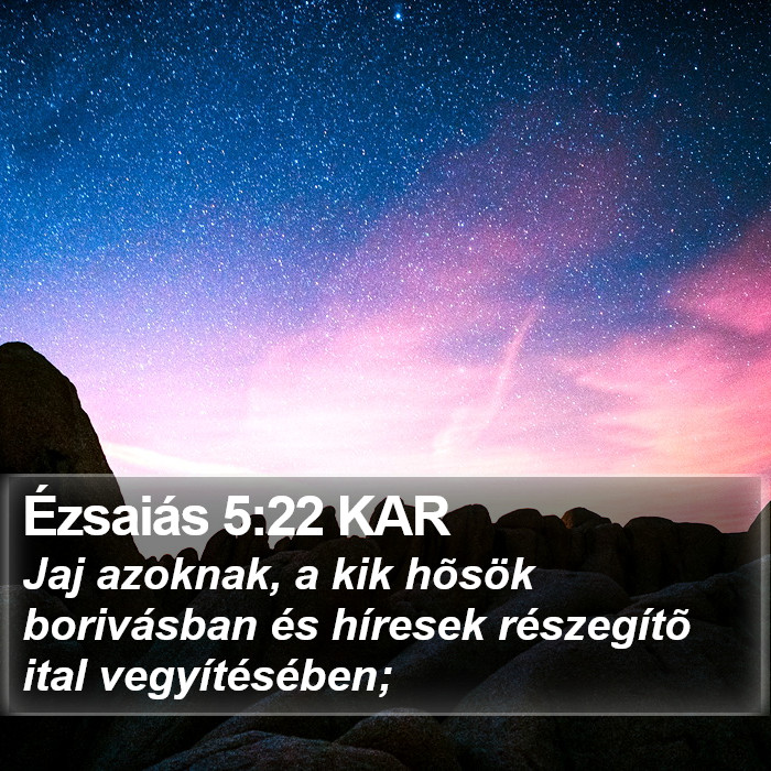 Ézsaiás 5:22 KAR Bible Study