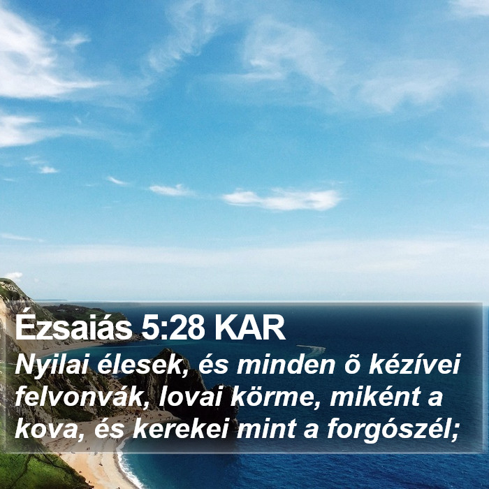 Ézsaiás 5:28 KAR Bible Study