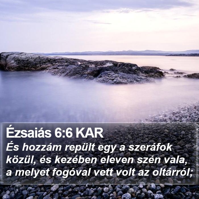 Ézsaiás 6:6 KAR Bible Study