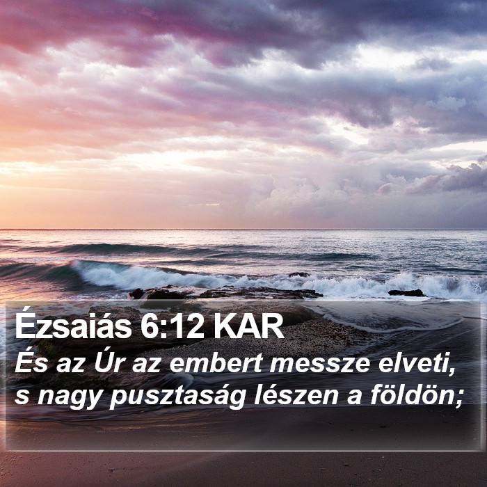 Ézsaiás 6:12 KAR Bible Study