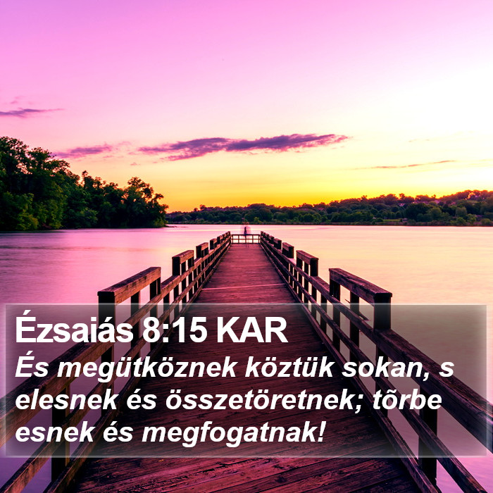 Ézsaiás 8:15 KAR Bible Study