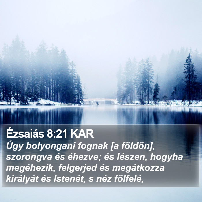 Ézsaiás 8:21 KAR Bible Study