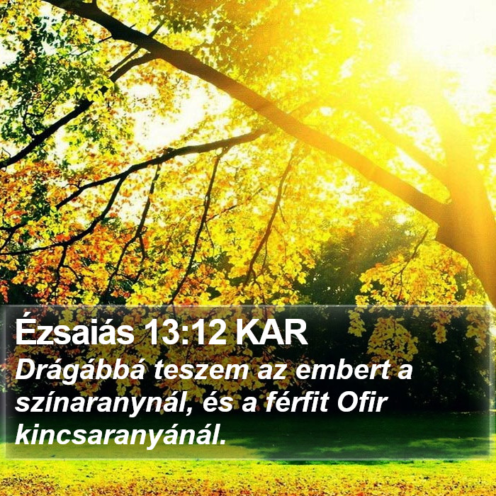 Ézsaiás 13:12 KAR Bible Study