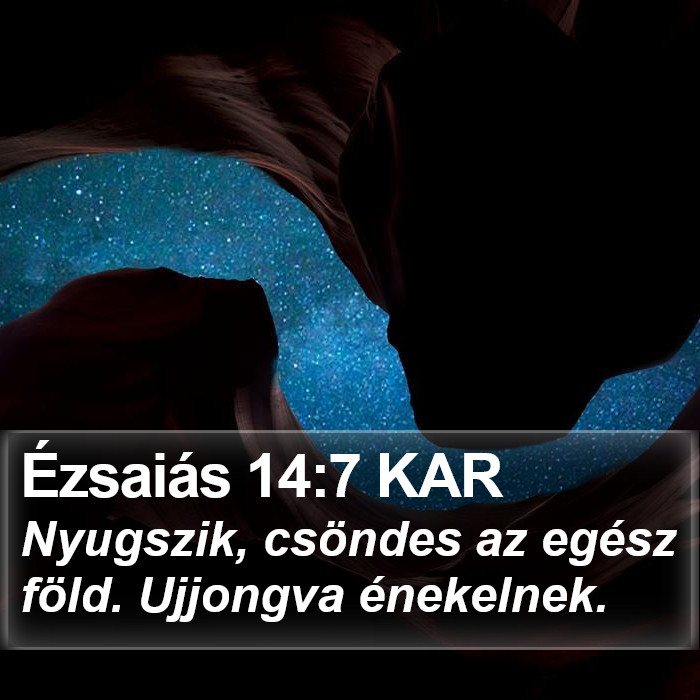 Ézsaiás 14:7 KAR Bible Study