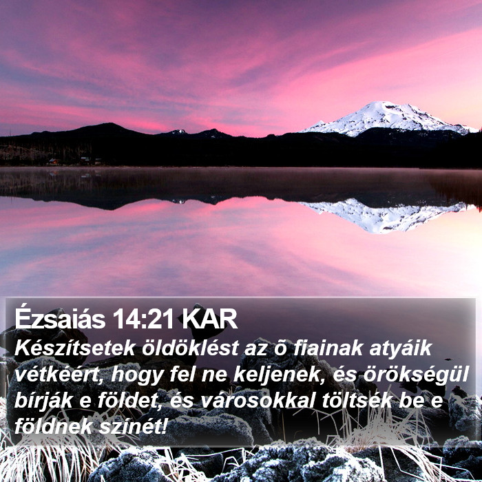 Ézsaiás 14:21 KAR Bible Study