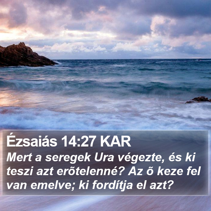 Ézsaiás 14:27 KAR Bible Study