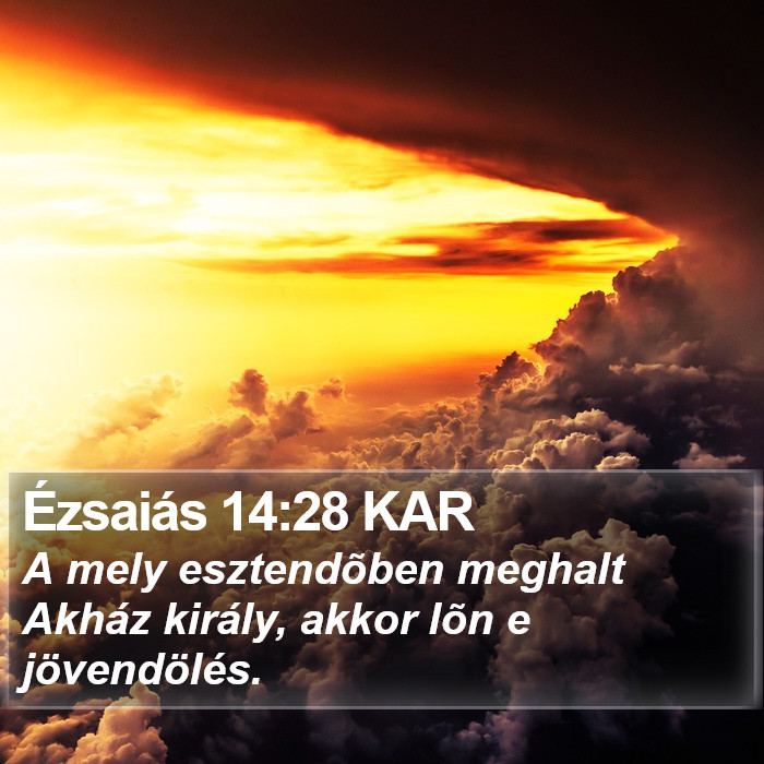 Ézsaiás 14:28 KAR Bible Study