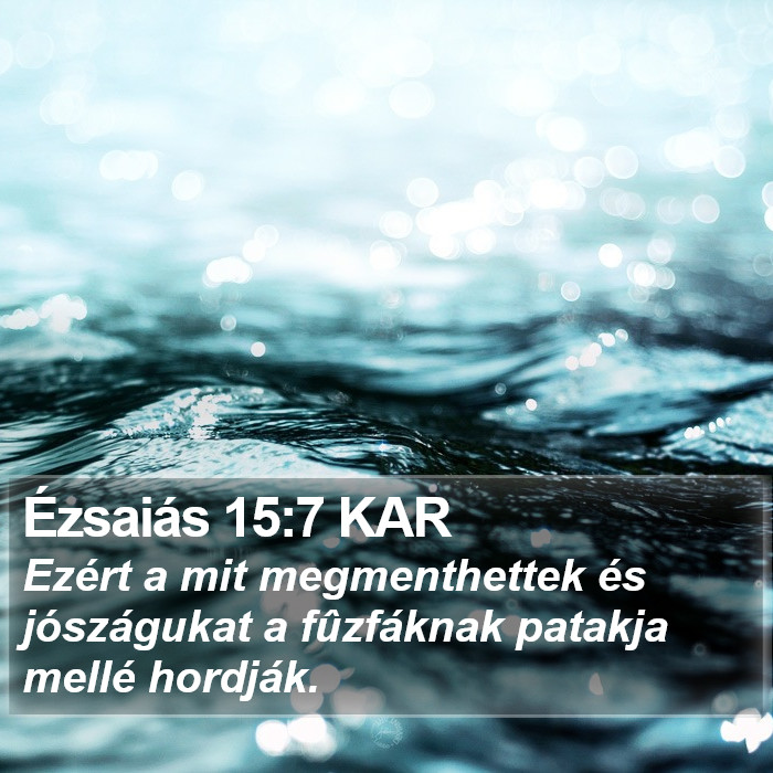 Ézsaiás 15:7 KAR Bible Study