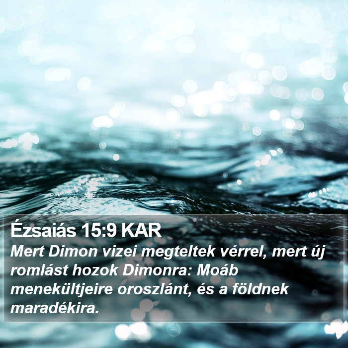 Ézsaiás 15:9 KAR Bible Study