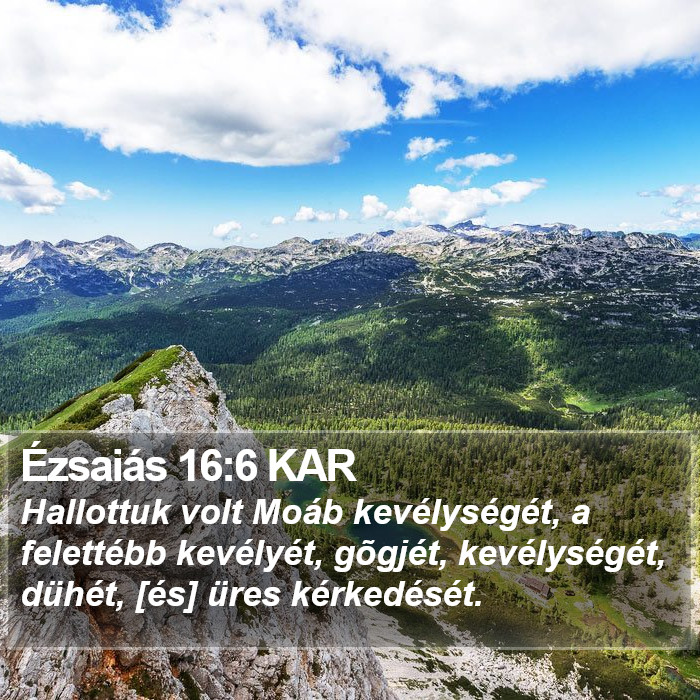 Ézsaiás 16:6 KAR Bible Study