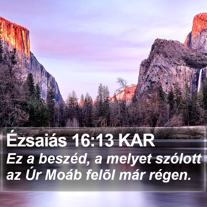 Ézsaiás 16:13 KAR Bible Study