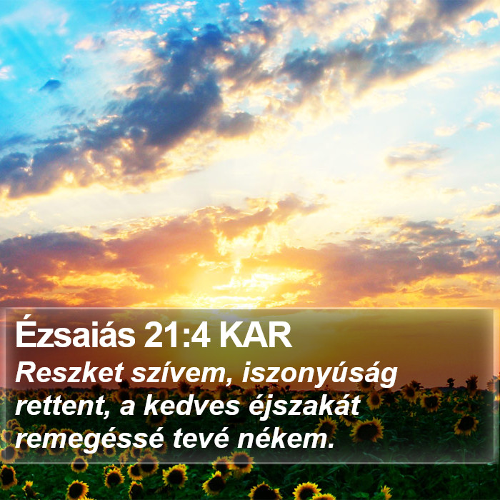 Ézsaiás 21:4 KAR Bible Study