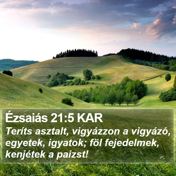 Ézsaiás 21:5 KAR Bible Study