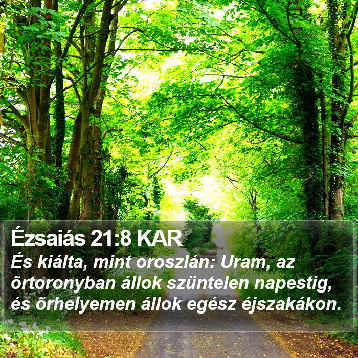 Ézsaiás 21:8 KAR Bible Study