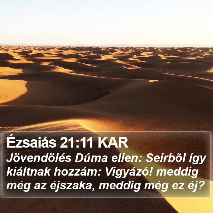 Ézsaiás 21:11 KAR Bible Study