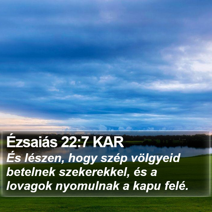 Ézsaiás 22:7 KAR Bible Study