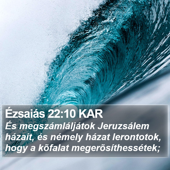 Ézsaiás 22:10 KAR Bible Study