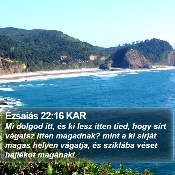 Ézsaiás 22:16 KAR Bible Study