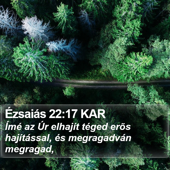 Ézsaiás 22:17 KAR Bible Study