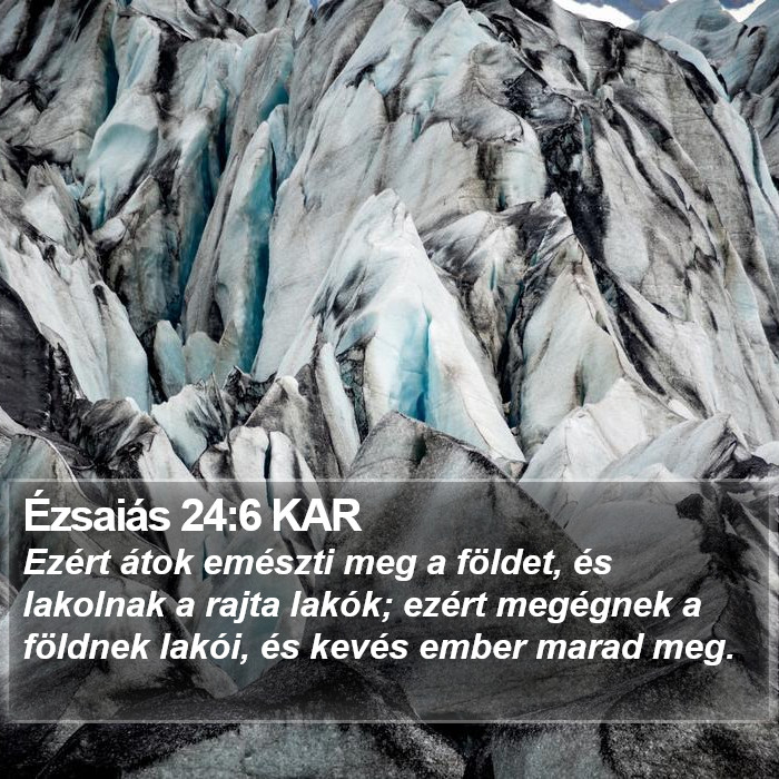 Ézsaiás 24:6 KAR Bible Study