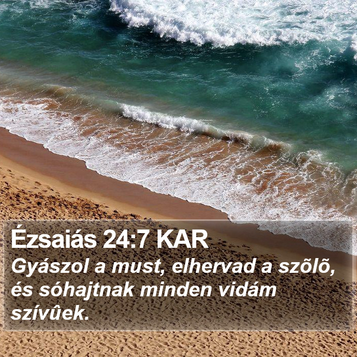 Ézsaiás 24:7 KAR Bible Study