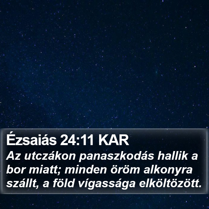 Ézsaiás 24:11 KAR Bible Study