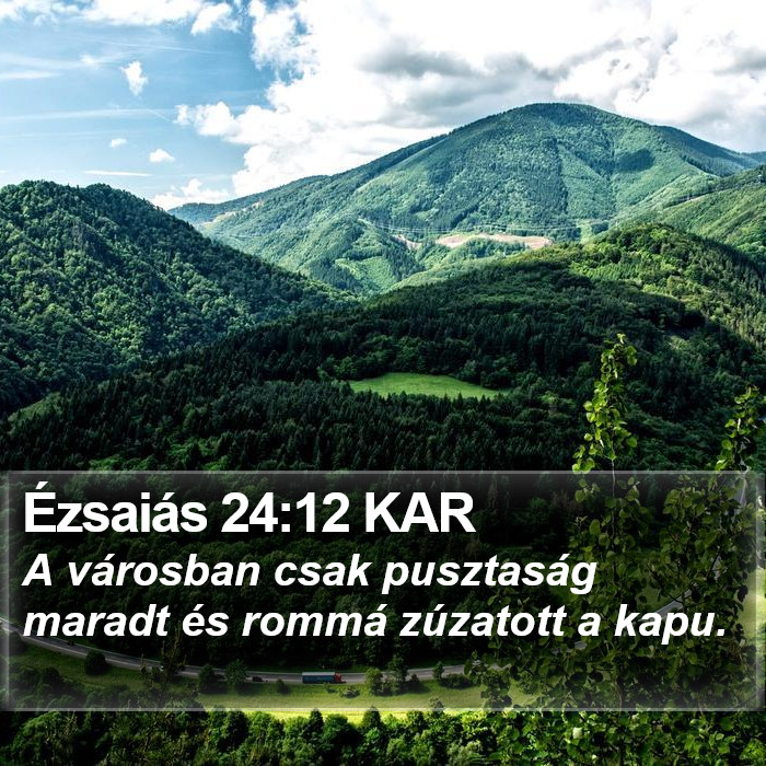 Ézsaiás 24:12 KAR Bible Study