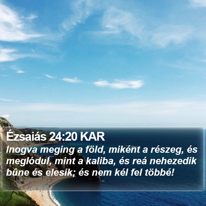 Ézsaiás 24:20 KAR Bible Study