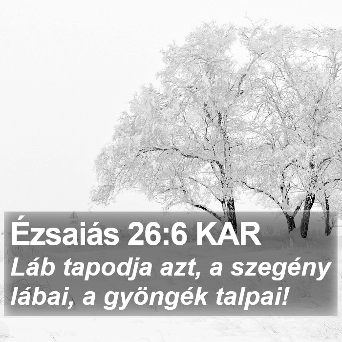 Ézsaiás 26:6 KAR Bible Study