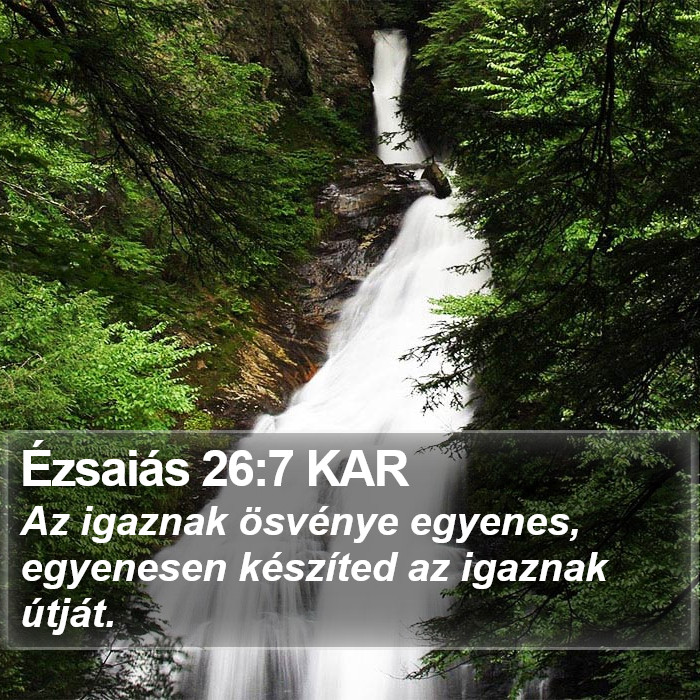 Ézsaiás 26:7 KAR Bible Study