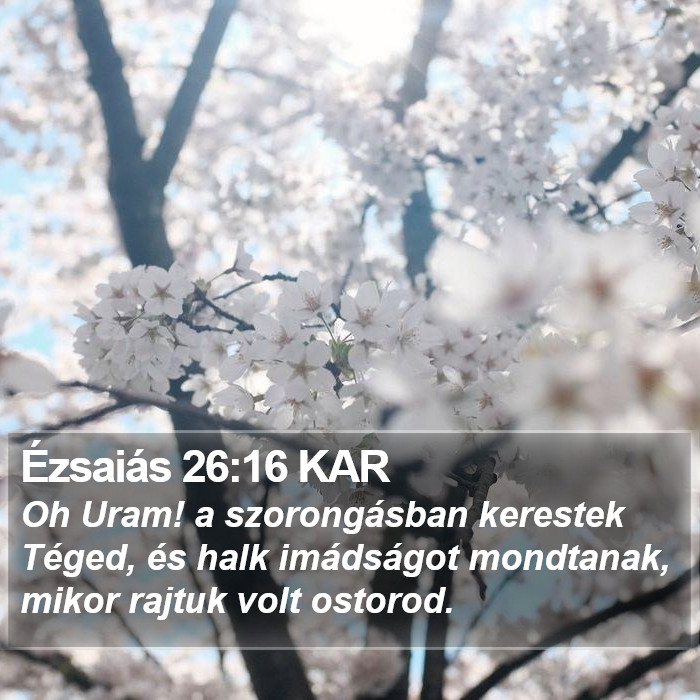 Ézsaiás 26:16 KAR Bible Study