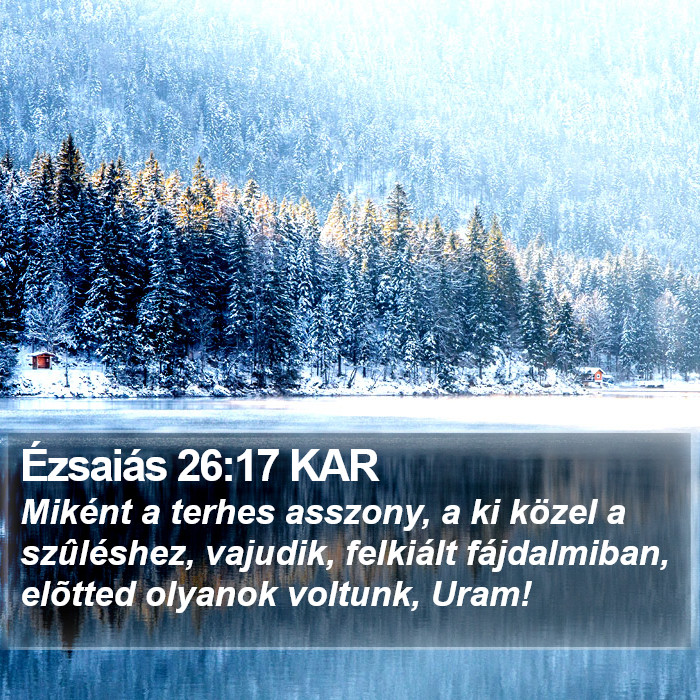 Ézsaiás 26:17 KAR Bible Study