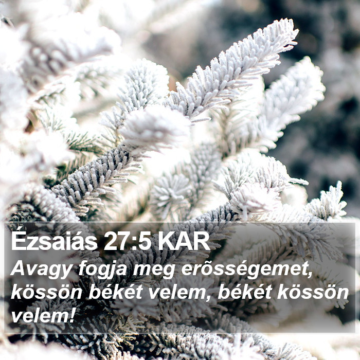 Ézsaiás 27:5 KAR Bible Study