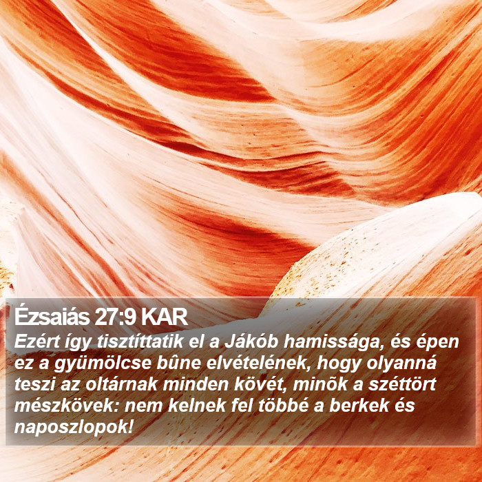 Ézsaiás 27:9 KAR Bible Study