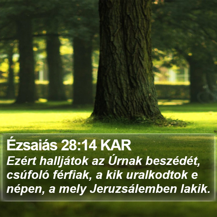 Ézsaiás 28:14 KAR Bible Study