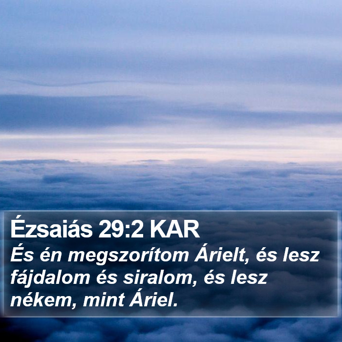 Ézsaiás 29:2 KAR Bible Study