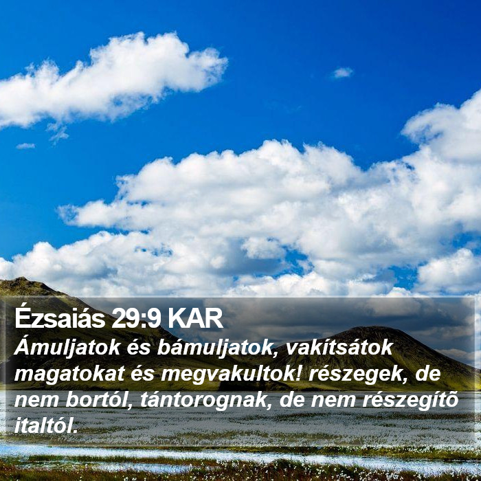 Ézsaiás 29:9 KAR Bible Study