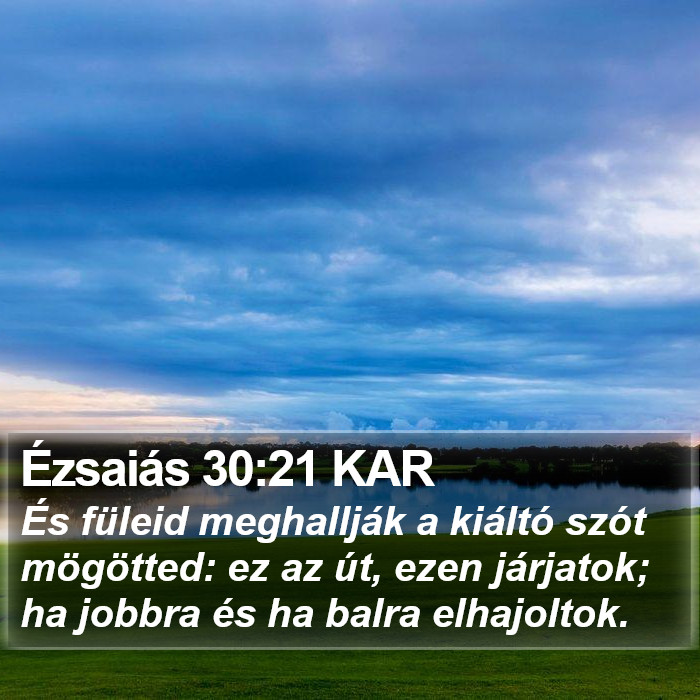 Ézsaiás 30:21 KAR Bible Study