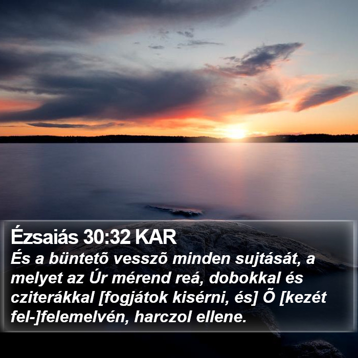 Ézsaiás 30:32 KAR Bible Study