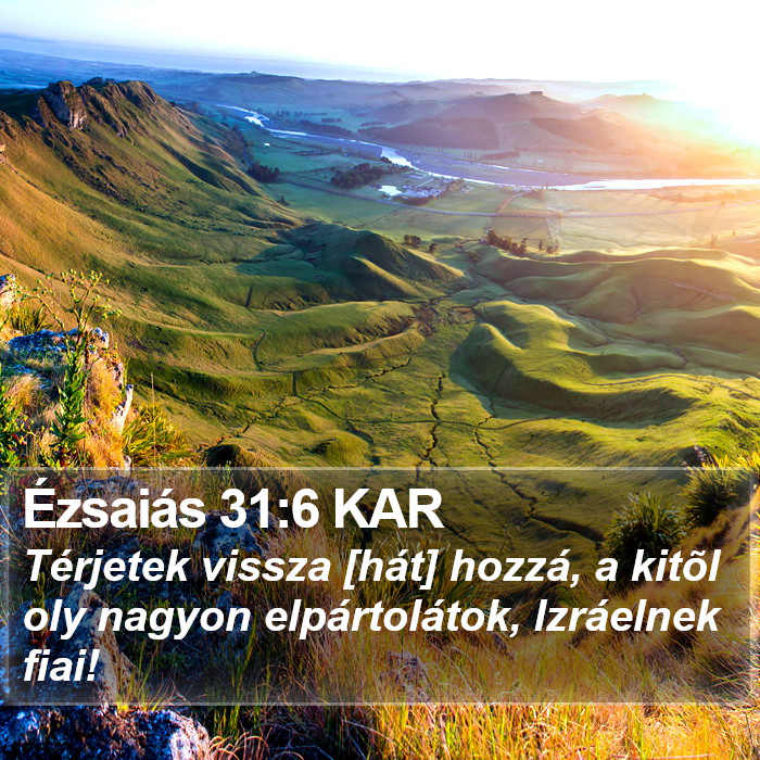 Ézsaiás 31:6 KAR Bible Study